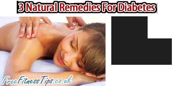 3 Natural Remedies For Diabetes
