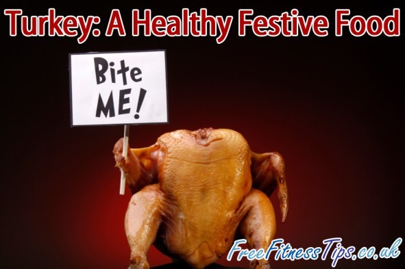 Turkey: A Healthy Festive Food