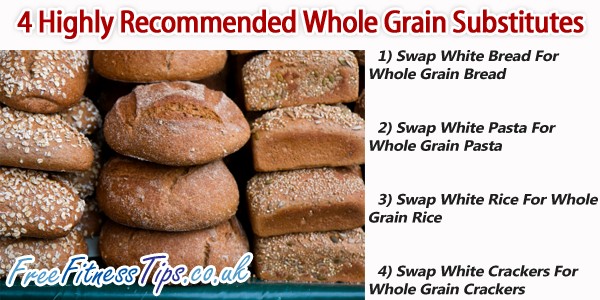 4 Highly Recommended Whole Grain Substitutes