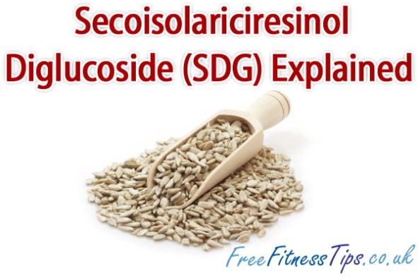 Secoisolariciresinol Diglucoside (SDG) Explained