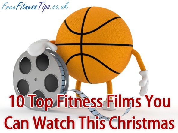 10 Top Fitness Films You Can Watch This Christmas