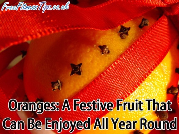Oranges: A Festive Fruit That Can Be Enjoyed All Year Round